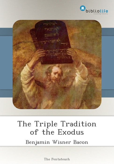 The Triple Tradition of the Exodus