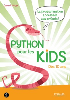 Python pour les kids - Jason R. Briggs