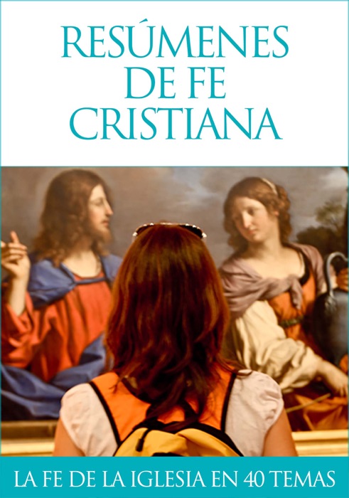 Resúmenes de fe cristiana