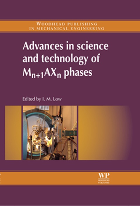 Advances In Science And Technology Of Mn+1Axn Phases