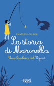 La storia di Marinella - Emanuela Da Ros