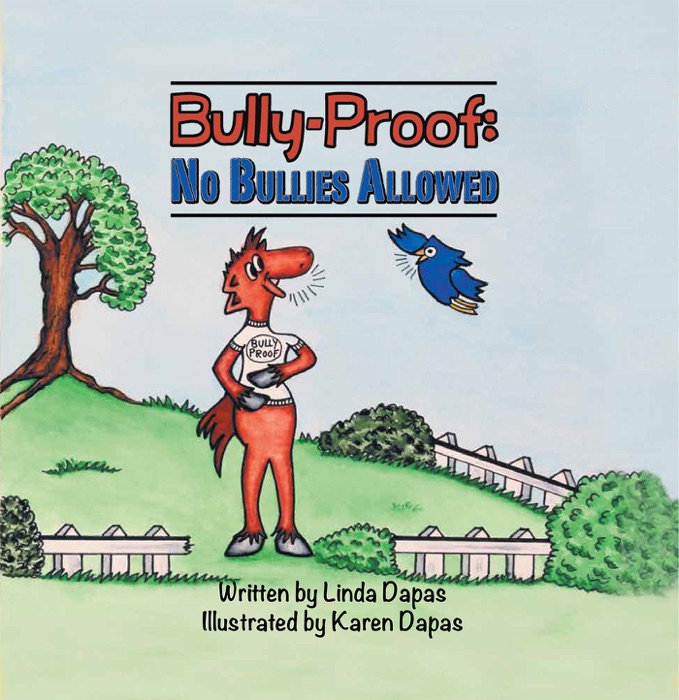 Bully-Proof: No Bullies Allowed