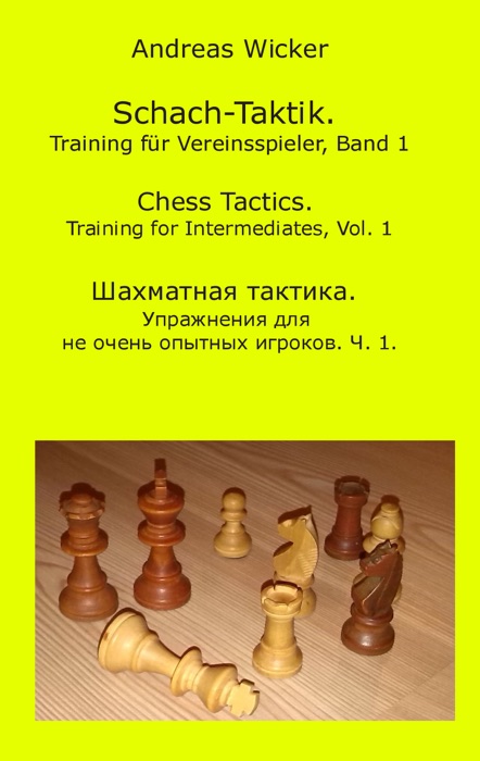 Schach-Taktik. Training für Vereinsspieler, Bd. 1