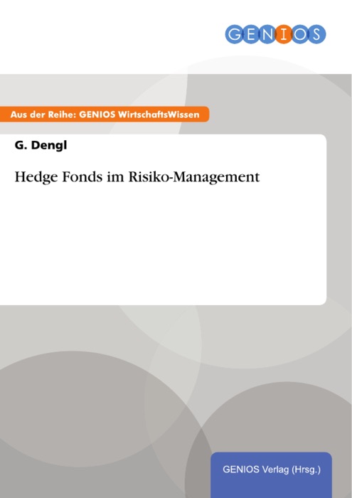 Hedge Fonds im Risiko-Management