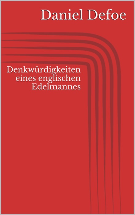 Denkwürdigkeiten eines englischen Edelmannes