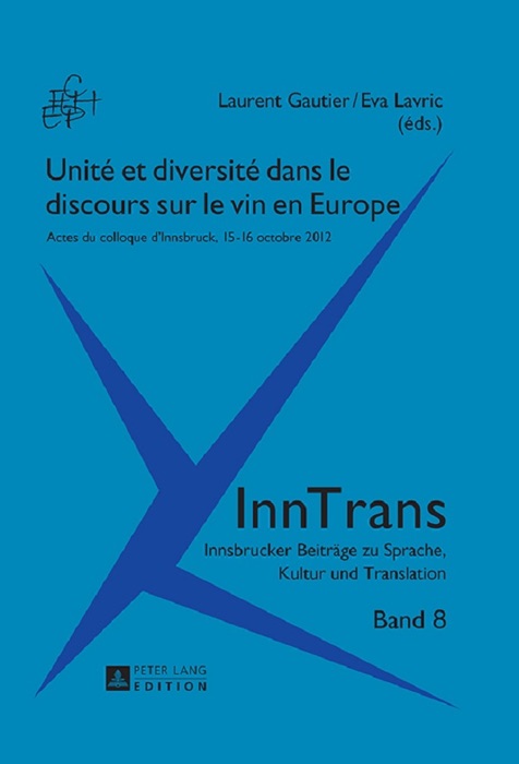 Unité et diversité dans le discours sur le vin en europe