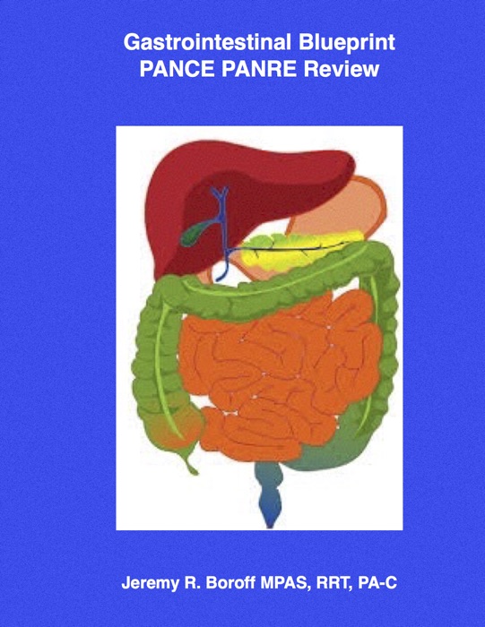 Gastrointestinal Blueprint PANCE PANRE Review