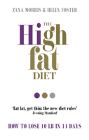Zana Morris & Helen Foster - The High Fat Diet artwork