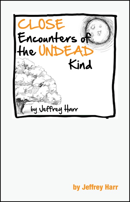 Close Encounters of the Undead Kind