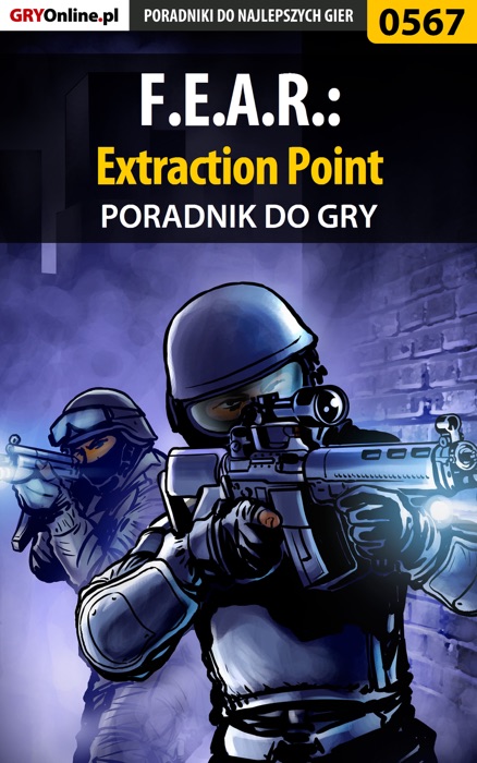 F.E.A.R.: Extraction Point (Poradnik do gry)