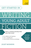 Juliet Mushens - Get Started in Writing Young Adult Fiction artwork