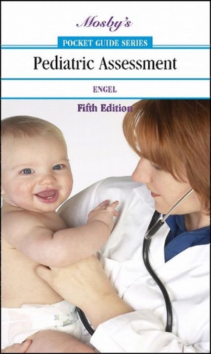 Mosby's Pocket Guide to Pediatric Assessment - E-Book
