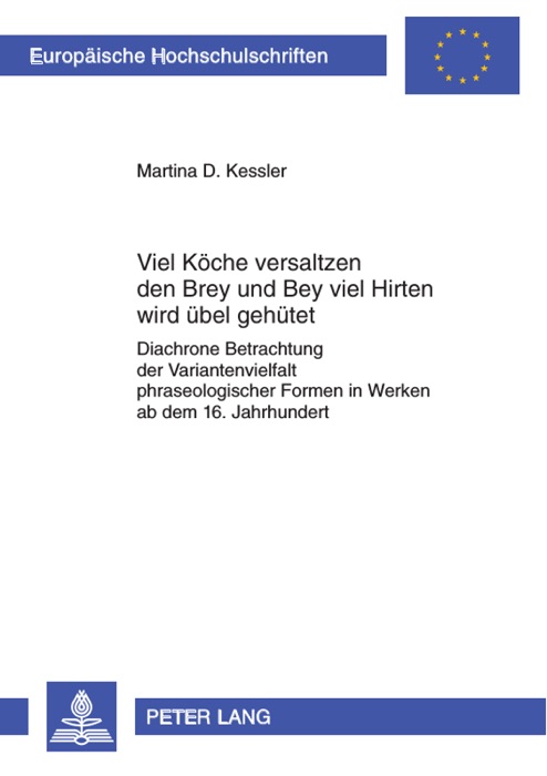 Viel Köche versaltzen den Brey und Bey viel Hirten wird übel gehütet