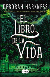 El libro de la vida (El descubrimiento de las brujas 3)