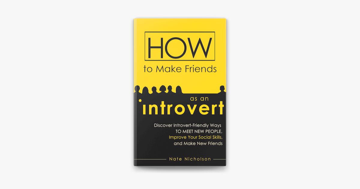 ‎How To Make Friends As An Introvert: Discover Introvert-Friendly Ways ...