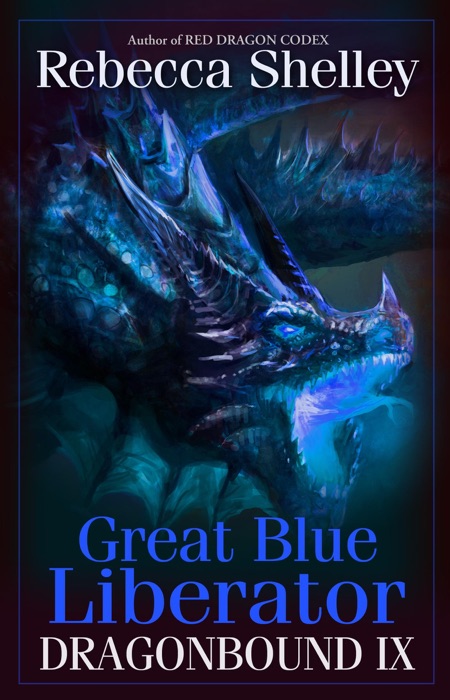Dragonbound IX: Great Blue Liberator