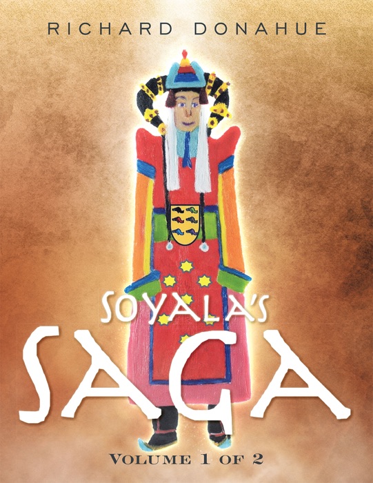 Soyala's Saga