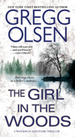 Gregg Olsen - The Girl in the Woods artwork