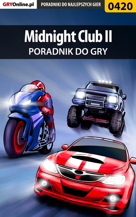 Midnight Club II (Poradnik do gry)