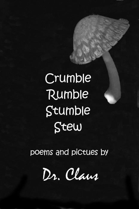 Crumble Rumble Stumble Stew