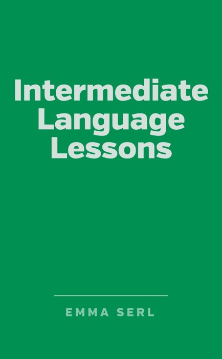 Intermediate Language Lessons