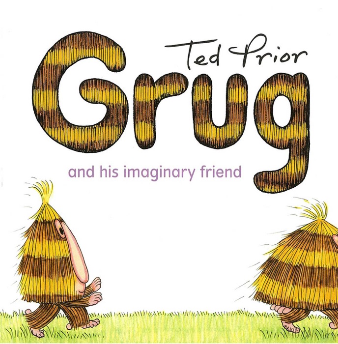 Grug and his Imaginary Friend