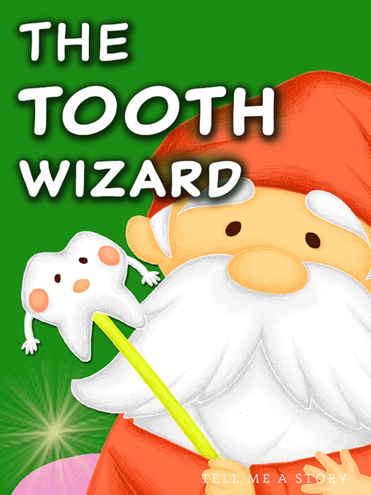 The Tooth Wizard