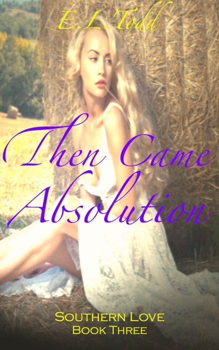 Then Came Absolution (Southern Love #3)