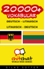 20000+ Deutsch - Litauisch Litauisch - Deutsch Vokabular - Gilad Soffer