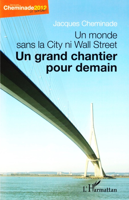 Un monde sans la city ni wall street