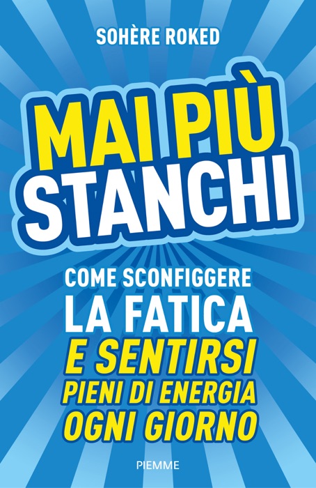 Mai più stanchi