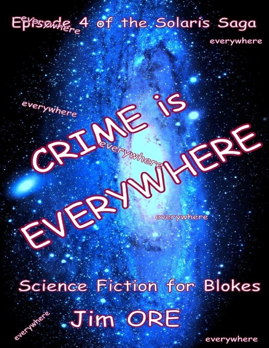 Crime Is Everywhere