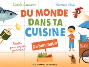 Du monde dans ta cuisine - De bon matin