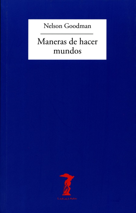 Maneras de hacer mundos