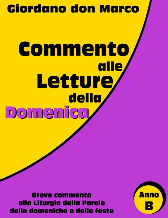 Commento alle letture della domenica/B