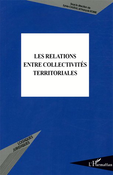 Les relations entre collectivités territoriales