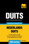 Thematische woordenschat Nederlands-Duits: 3000 woorden - Andrey Taranov