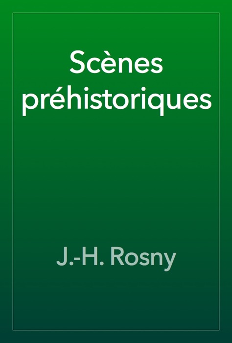 Scènes préhistoriques