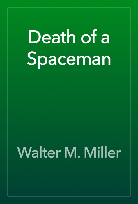 Death of a Spaceman