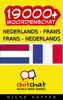 19000+ Nederlands - Frans Frans - Nederlands woordenschat - Gilad Soffer