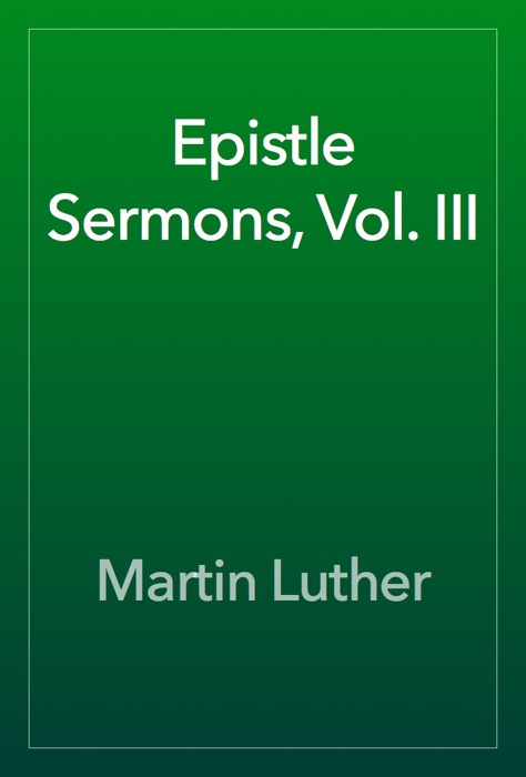 Epistle Sermons, Vol. III