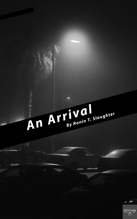 An Arrival