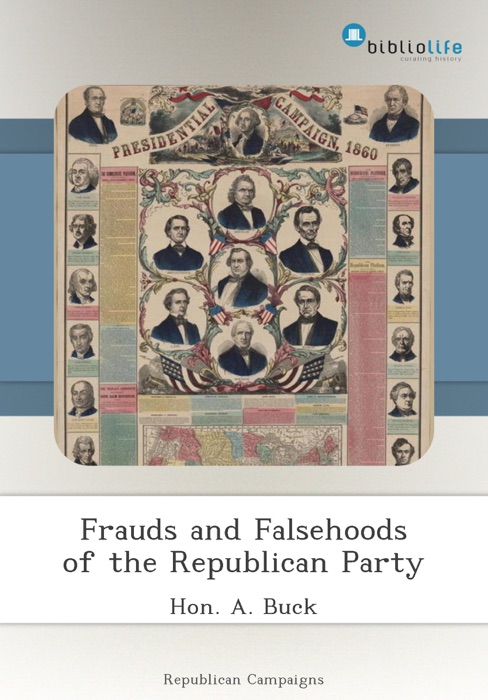 Frauds and Falsehoods of the Republican Party