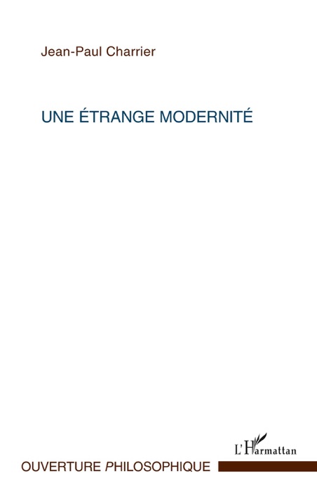 Une étrange modernité