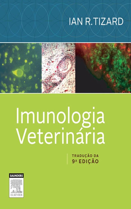 Imunologia veterinária: Tradução da 9a edição