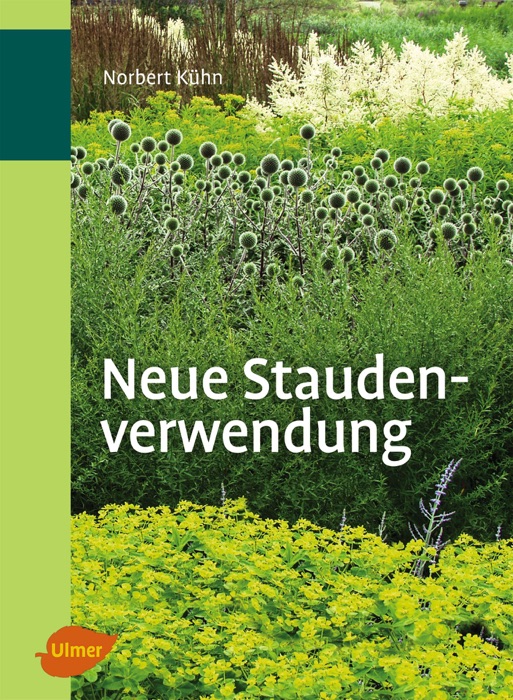 Neue Staudenverwendung