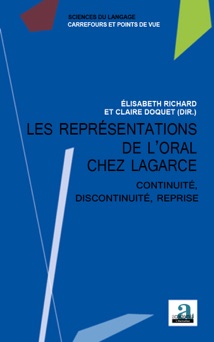 Les représentations de l’oral chez Lagarce - Elisabeth Richard