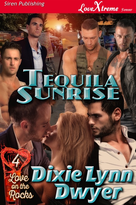 Tequila Sunrise [Love on the Rocks 4]