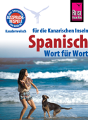 Reise Know-How Sprachführer Spanisch für die Kanarischen Inseln - Wort für Wort: Kauderwelsch-Band 161 - Dieter Schulze & Izabella Gawin