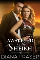 Diana Fraser - Awakened by the Sheikh artwork